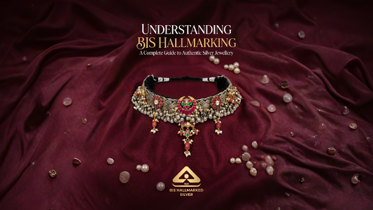 Understanding BIS Hallmarking: A Complete Guide to Authentic Silver Jewellery